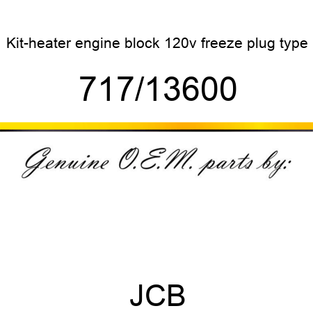 Kit-heater, engine block, 120v, freeze plug type 717/13600
