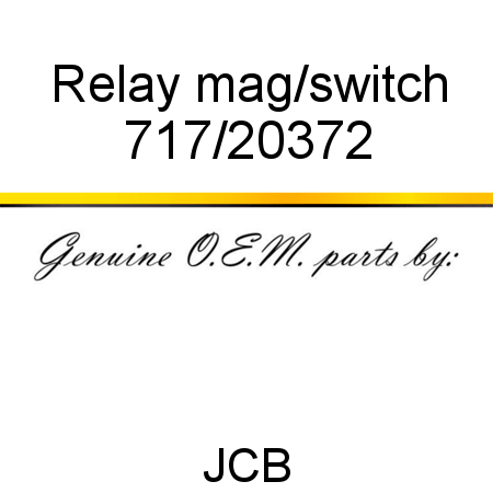 Relay, mag/switch 717/20372