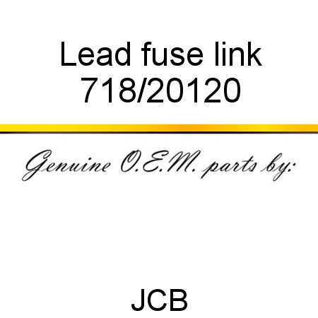 Lead, fuse link 718/20120