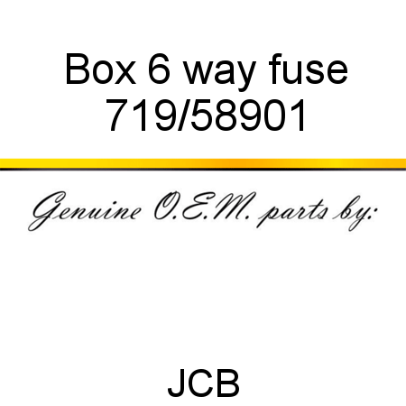 Box, 6 way fuse 719/58901