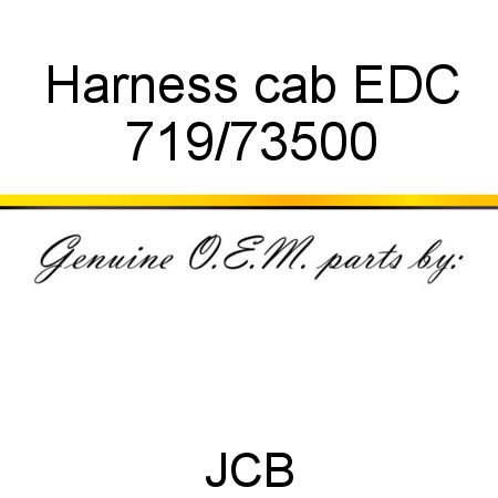 Harness, cab EDC 719/73500