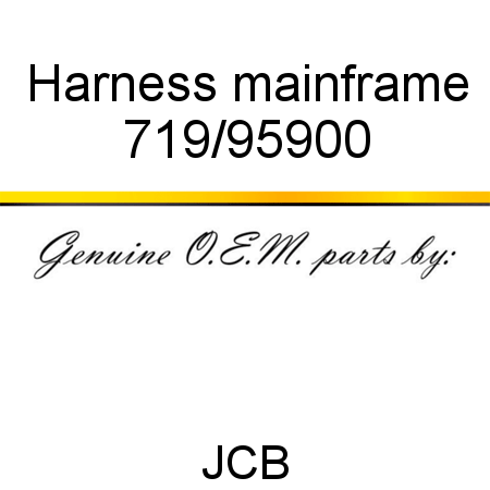 Harness, mainframe 719/95900
