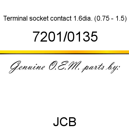 Terminal, socket contact, 1.6dia. (0.75 - 1.5) 7201/0135