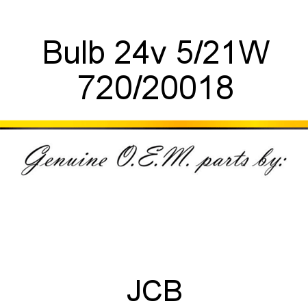 Bulb, 24v 5/21W 720/20018
