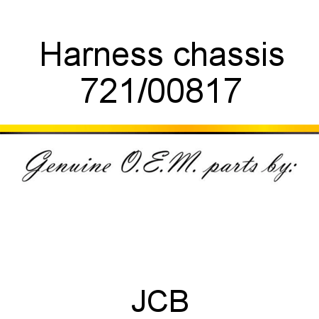 Harness, chassis 721/00817