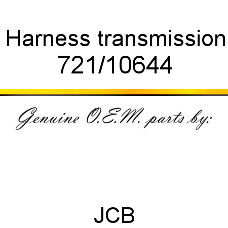 Harness, transmission 721/10644