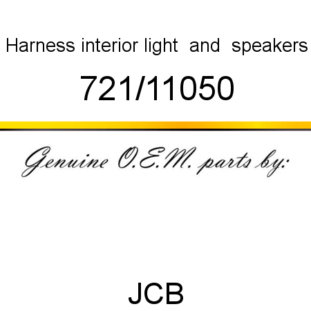Harness, interior light, & speakers 721/11050