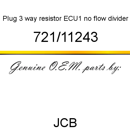 Plug, 3 way resistor, ECU1 no flow divider 721/11243