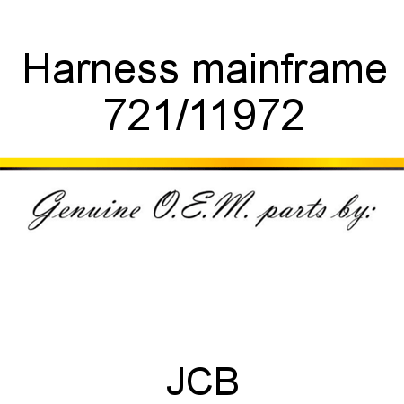 Harness, mainframe 721/11972