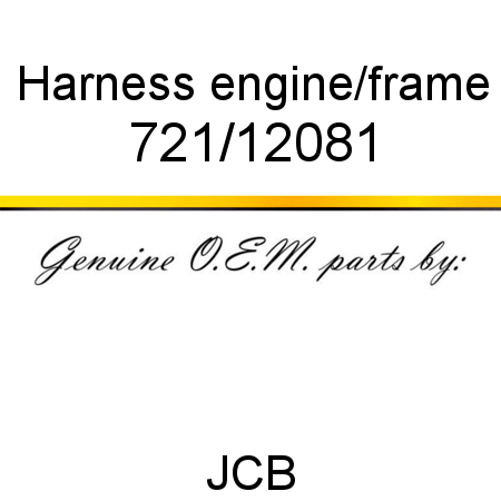 Harness, engine/frame 721/12081