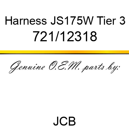 Harness, JS175W Tier 3 721/12318