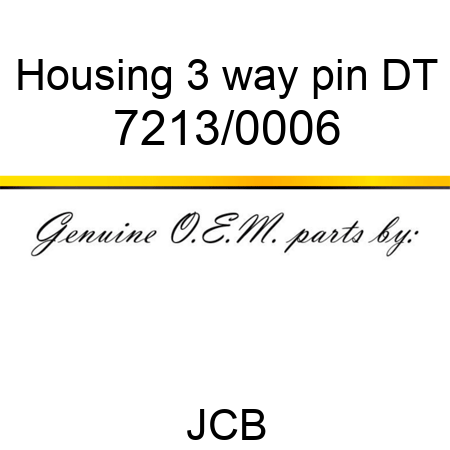Housing, 3 way pin, DT 7213/0006