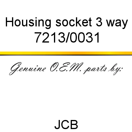 Housing, socket, 3 way 7213/0031