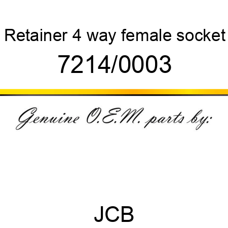 Retainer, 4 way female socket 7214/0003