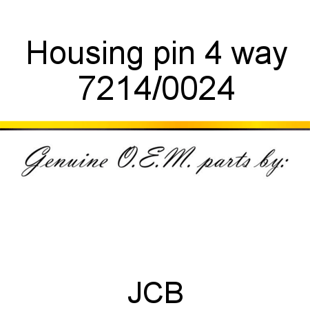 Housing, pin, 4 way 7214/0024