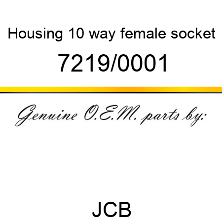 Housing, 10 way female socket 7219/0001