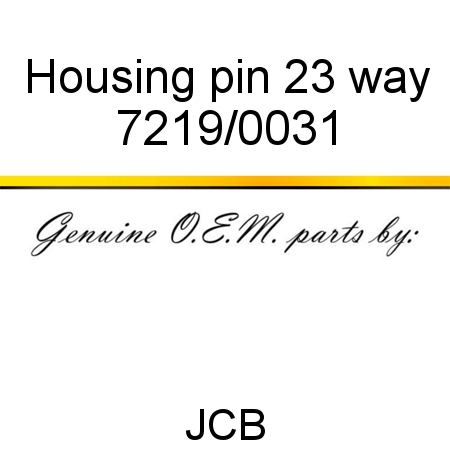 Housing, pin, 23 way 7219/0031