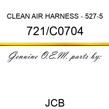 CLEAN AIR HARNESS - 527-5 721/C0704