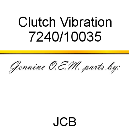 Clutch, Vibration 7240/10035