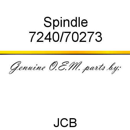 Spindle 7240/70273