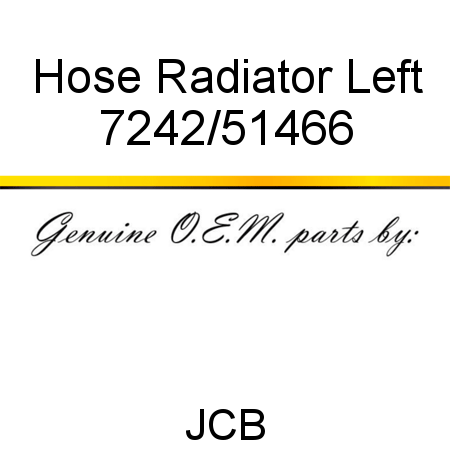 Hose, Radiator, Left 7242/51466