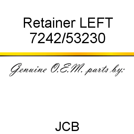 Retainer, LEFT 7242/53230