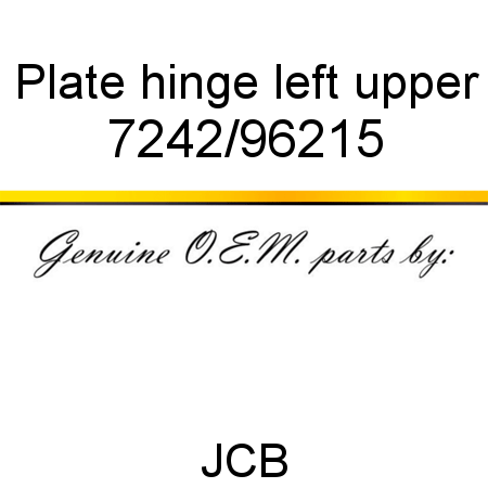 Plate, hinge, left upper 7242/96215