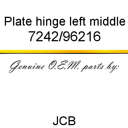 Plate, hinge, left middle 7242/96216