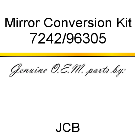 Mirror, Conversion Kit 7242/96305