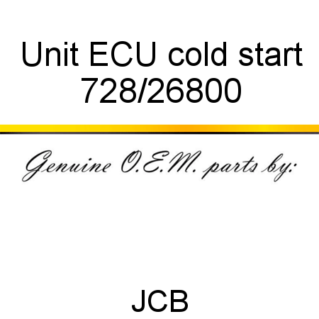 Unit, ECU, cold start 728/26800