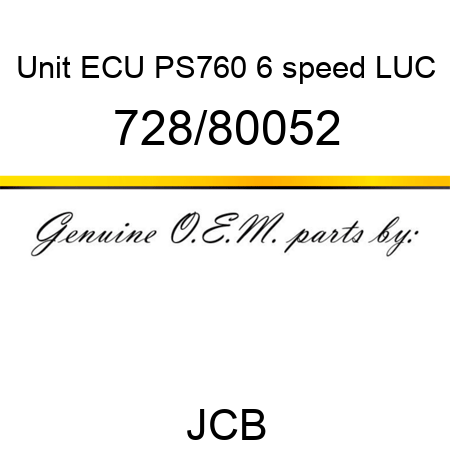 Unit, ECU, PS760 6 speed LUC 728/80052