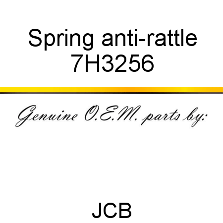 Spring, anti-rattle 7H3256