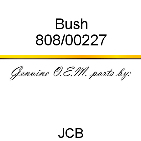 Bush 808/00227