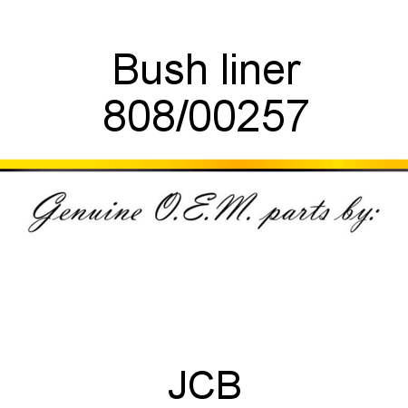 Bush, liner 808/00257