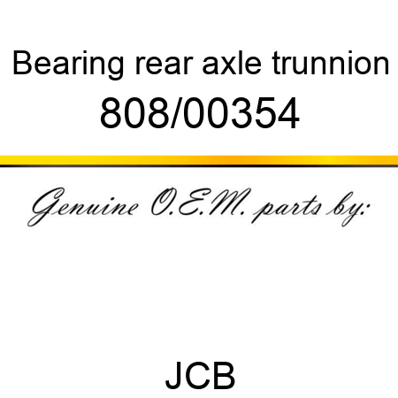 Bearing, rear axle trunnion 808/00354