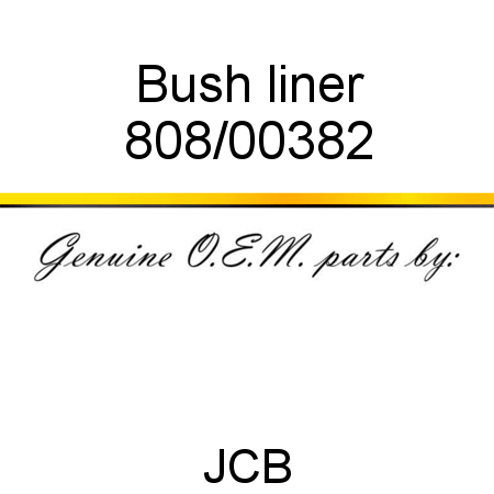 Bush, liner 808/00382