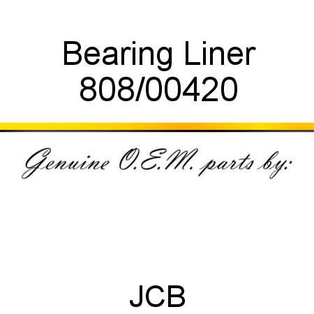 Bearing, Liner 808/00420
