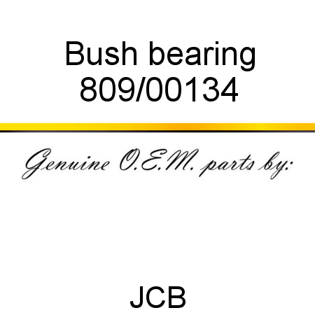Bush, bearing 809/00134