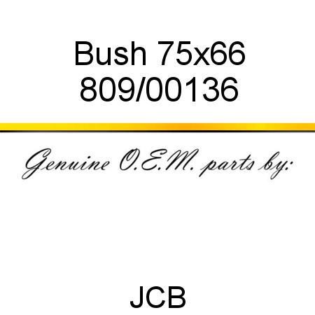 Bush, 75x66 809/00136