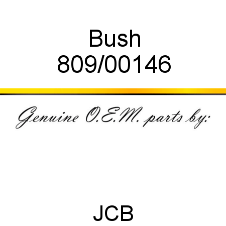 Bush 809/00146