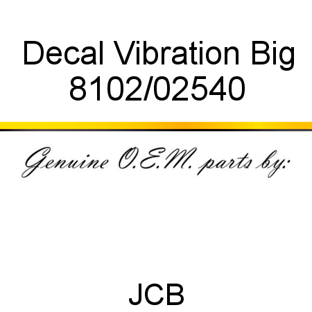 Decal, Vibration, Big 8102/02540