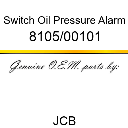 Switch, Oil Pressure Alarm 8105/00101
