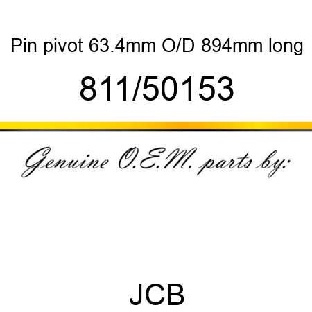 Pin, pivot 63.4mm O/D, 894mm long 811/50153