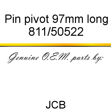 Pin, pivot, 97mm long 811/50522