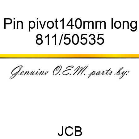 Pin, pivot,140mm long 811/50535