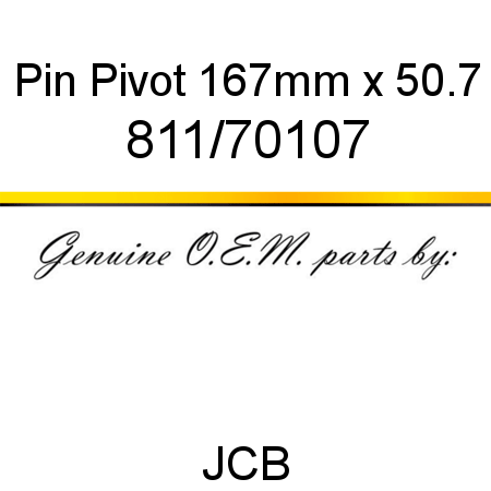 Pin, Pivot, 167mm x 50.7 811/70107