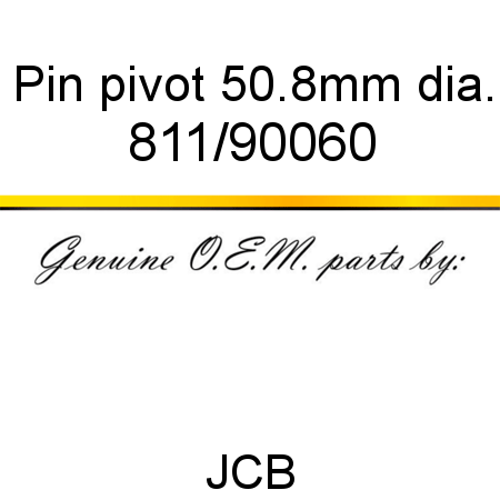 Pin, pivot, 50.8mm dia. 811/90060
