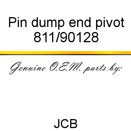 Pin, dump end pivot 811/90128
