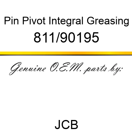 Pin, Pivot, Integral Greasing 811/90195