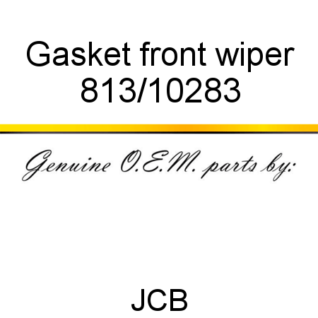 Gasket, front wiper 813/10283